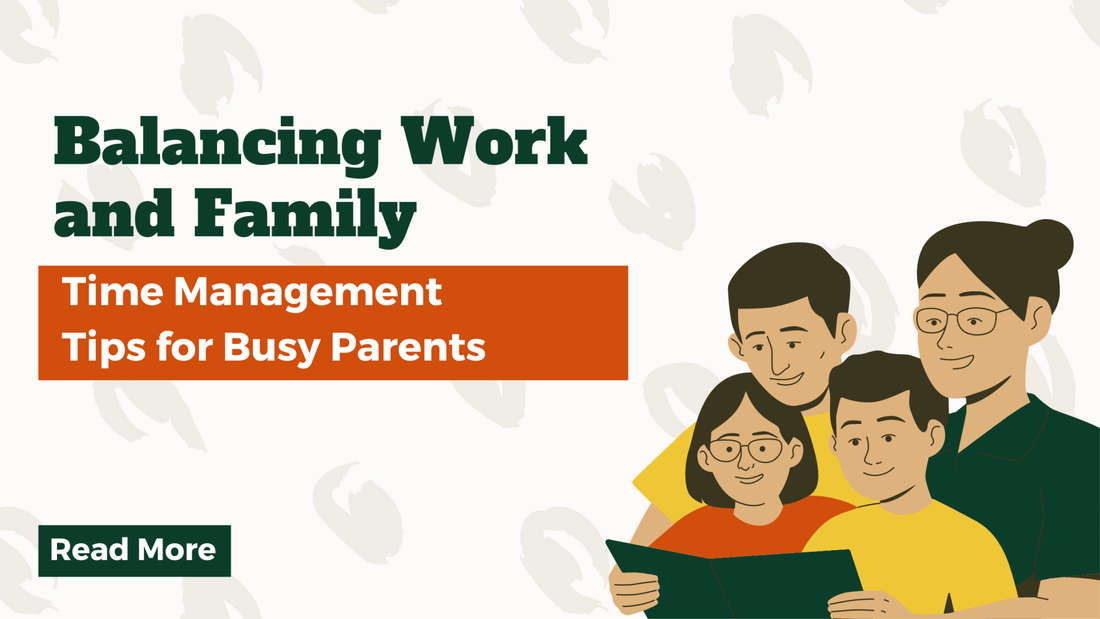 Time Management Tips for Busy Parents - Crazy Toes ®